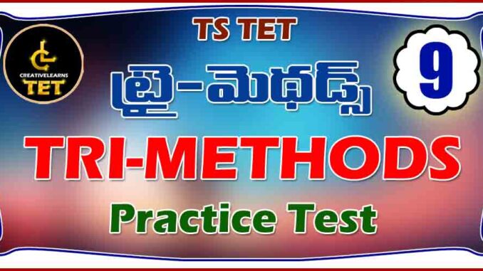 TS TET TRI-METHODS PT 9