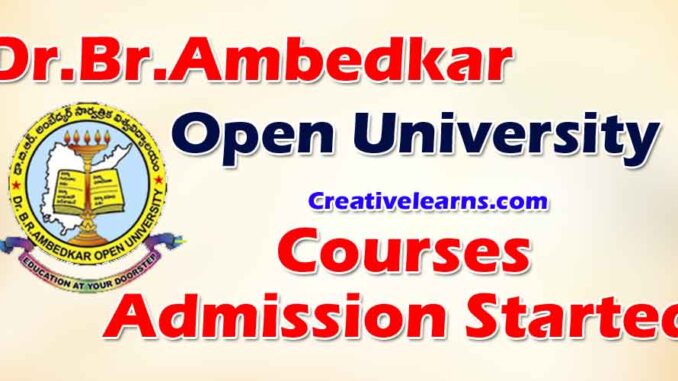 Dr. Br. Ambedkar Open University Admission Started