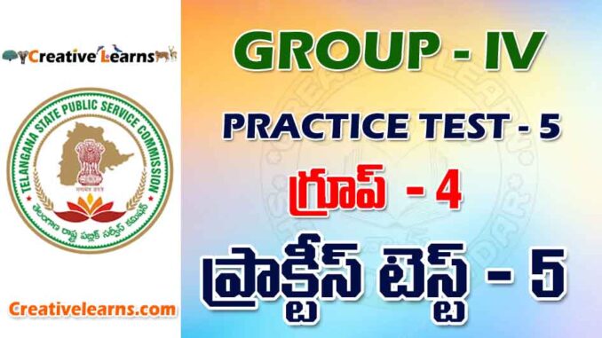 GROUP – IV PRACTICE TEST - 5