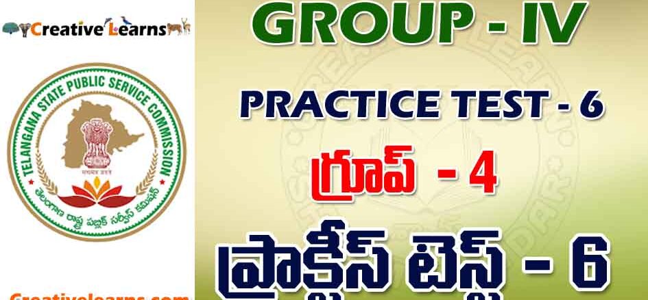 GROUP – IV PRACTICE TEST - 6