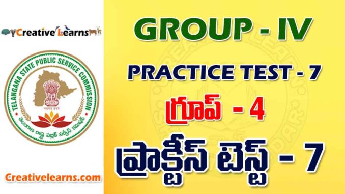 GROUP – IV PRACTICE TEST - 7