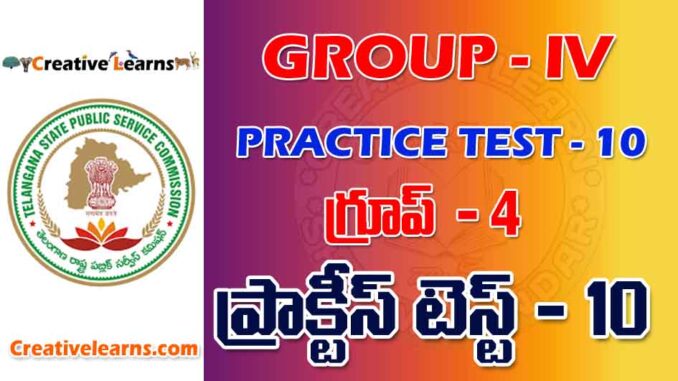 GROUP – IV PRACTICE TEST - 10