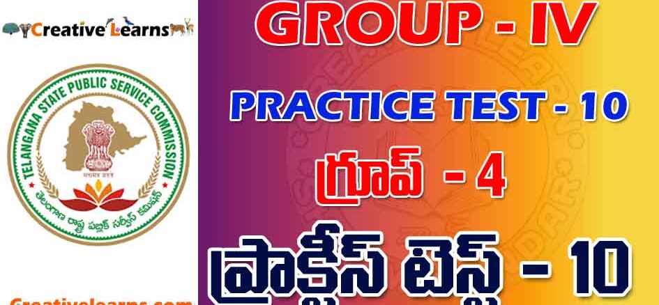 GROUP – IV PRACTICE TEST - 10