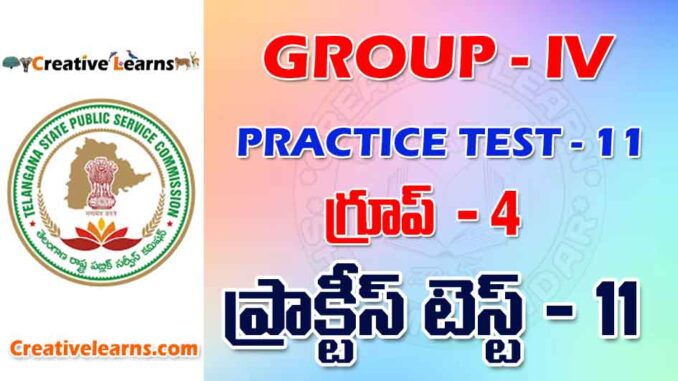 GROUP – IV PRACTICE TEST - 11