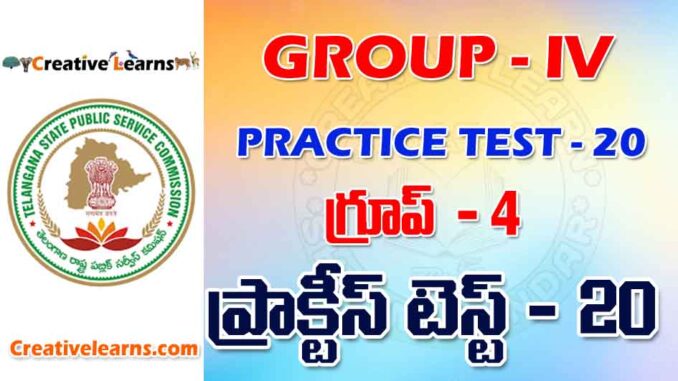 GROUP – IV PRACTICE TEST - 20