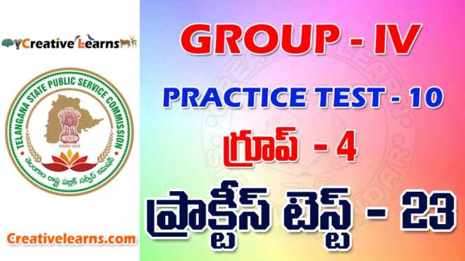 GROUP – IV PRACTICE TEST - 23